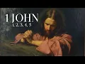 God is Light, God is Love | 1 John 1, 2, 3, 4, 5