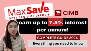 cimb maxsave time deposit complete guide 2024 faqs and step by step registration
