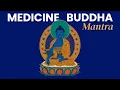 Download Lagu Best Medicine Buddha Mantra \u0026 Chanting: Heart Mantra of Medicine Master Buddha for Healing