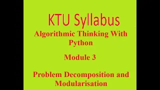KTU syllabus Algorithmic Thinking With Python module 3