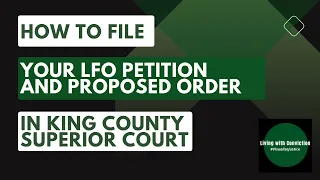How to File Your LFO Petition in King County Superior Court