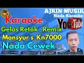 Lagu Gelas Retak Remix - Mansyur s [Karaoke] Kn7000 - Nada Wanita | Ajrin Musik