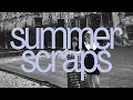 Download Lagu summer scraps