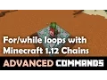Advanced Commands Tutorial - Loops with Minecraft 1 12 Chains