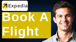 How To Book A Flight On Expedia 2026 Guide