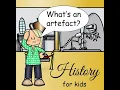 Artefacts - History for Kids