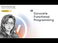 Lambda World 2024 - Concrete Functional Programming
