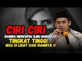 Download Lagu CIRI SEORANG HAMBA YANG CAPAI MAKRIFAT TINGGI BISA DILIHAT DARI DIAMNYA!! - BUYA ARRAZY HASYIM