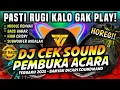 Download Lagu [HD MUSIC] DJ CEK SOUND PEMBUKA ACARA - STYLE KARNAVAL ANDALAN SOUNDMAND 🔊