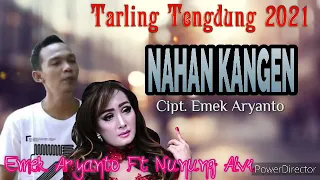 nahan kangen