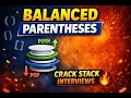 30 Balanced Parentheses Explained Using Stack Crack Coding Interviews