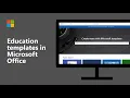 How to explore hundreds of education templates in Microsoft Office