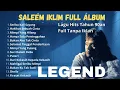 Download Lagu Best Of The Best Album Saleem Iklim - Malaysia Slow Rock Legend