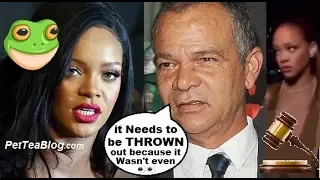 rihannas father demands fenty u0026 fake bookings case she filed be dismissed because