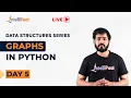 Graphs In Python Operations On Graphs In Python Data Structures Series Intellipaat