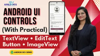 09 Android UI Controls Explained TextView Button ImageView EditText Android Tutorial