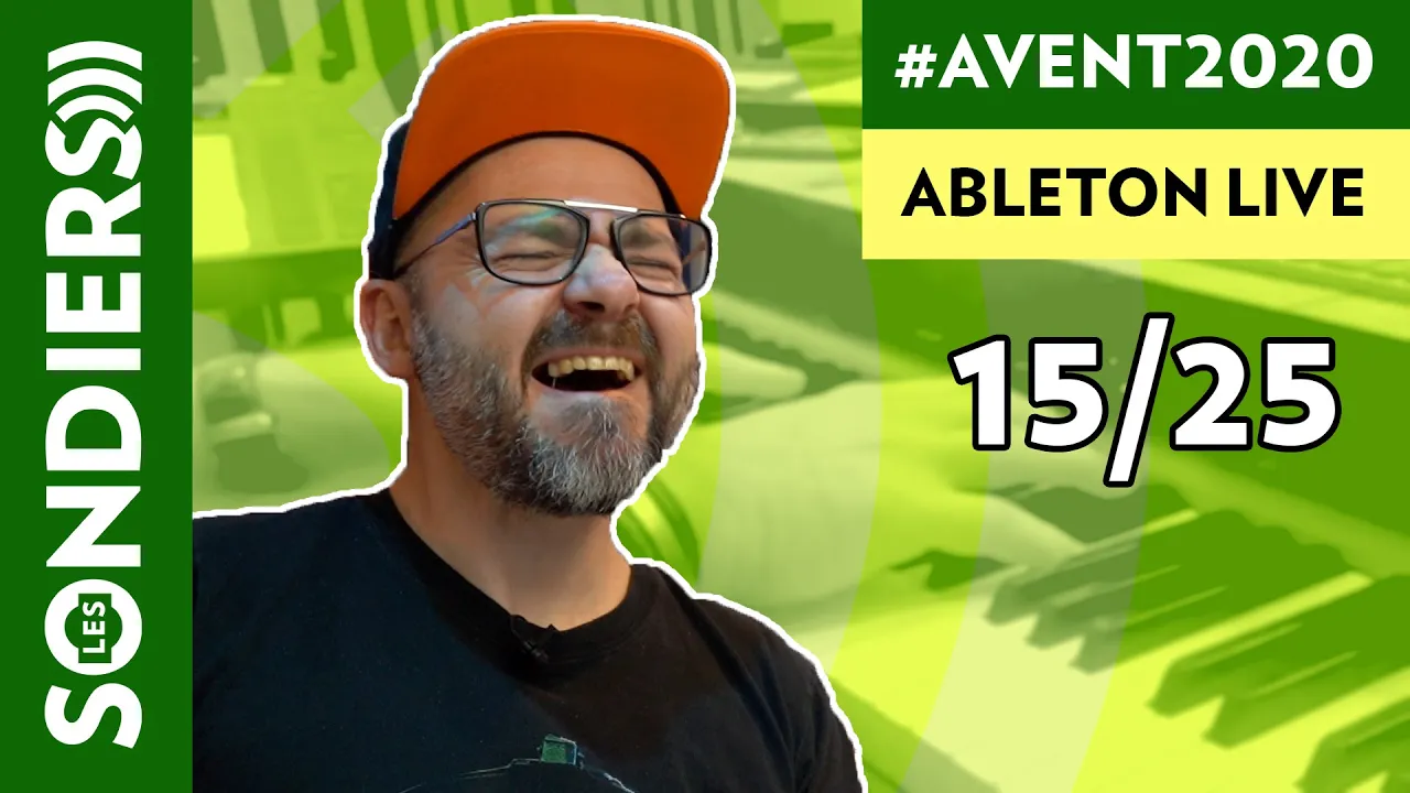 ABLETON LIVE ET LES INSTRUMENTS EXTERNES - Le Calendrier de l'Avent 2020 Episode 15