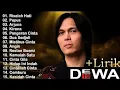 Lagu Dewa 19 Full Album tanpa iklan || Nostalgia 2000an