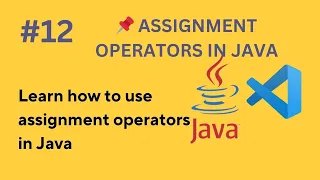 Java Assignment Operators Explained - Shorthand Operations with Examples 2025
