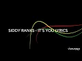 Siddy Ranks - It's you Lyrics
