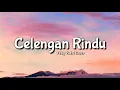 Download Lagu Celengan Rindu - Feby Putri Cover (Lirik)