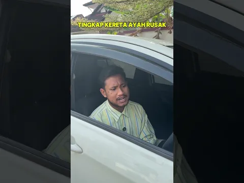 KENAPA BUNYI TINGKAP KERETA AYAH PELIK😱⁉️