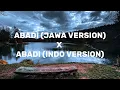 Download Lagu Abadi Jawa Version X Abadi Indo Version - Viral Tik Tok