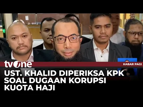 Ust. Khalid Basalamah Diperiksa KPK Selama 8 Jam