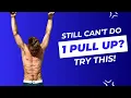 Still Can t Do a Pull Up Try This Beginner Pull Up Progression