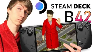 The Build 42 Steam Deck Experience
