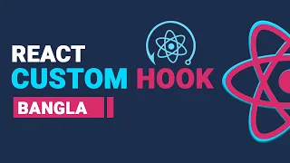 React Custom Hook Easy Tutorial React Bangla Tutorial React With Rasel