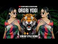 Download Lagu ORORI YOGI [EDM-REMIX] BY DJ CHINTU MBNR \u0026 DJ SRIKANTH MBNR