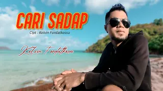 Download Kelvin Fordatkossu - CARI SADAP (Official Lyrics Video) MP3