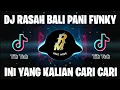 Download Lagu DJ RASAH BALI PANI FVNKY || INI YANG DARI DULU KALIAN CARI