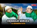 Download Lagu AL MAHABBAH PUTRI - ENGKAULAH MANUSIA YANG PALING MANUSIA 2023