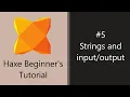Haxe Beginner s Tutorial 5 - Strings and
