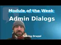Drupal Module Admin Dialogs
