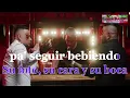 OTRO TRAGO JACOB Y EL CHACAL KARAOKE (Tema original + Segunda voz)