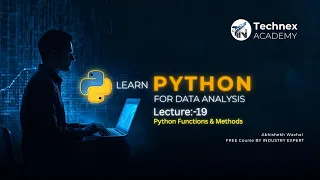 Python for Data Analytics Full Course Lecture 19 - Python Functions Methods Abhishek Wavhal