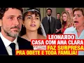 Download Lagu VALE TUDO: Leonardo CASA COM ANA CLARA e faz SURPRESA CHOCANTE PRA ODETE e toda a família!