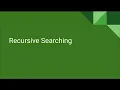 AP CS A Unit 10 Lesson 2 - Recursive Searching
