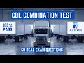 CDL Combination Practice Test 2024 For All States