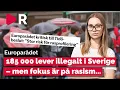 Download Lagu 185 000 lever illegalt i Sverige – men fokus är på rasism