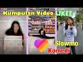 Kumpulan LIKEE Terkeren!Peringkat 1 Indonesia (Nasya kaila Nazifah)