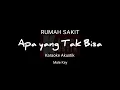 Download Lagu Rumah Sakit - Apa yang Tak Bisa | Karaoke Akustik | Male key