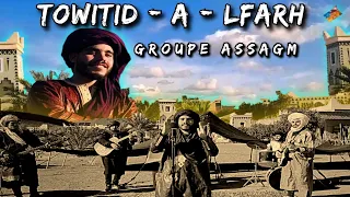 Groupe Assagm TOWITID A LFARH Ahidous Nait Mellab 2023 جديد أحيدوس نايت ملعب اساكم 