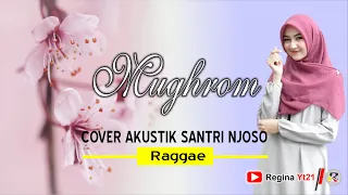 Download Mughrom - Versi Reggae santri Njoso  -   cover lirik sholawat terbaru enak didengar MP3