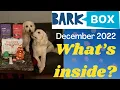 December 2022 Barkbox Unboxing
