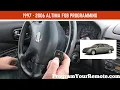 How to program a Nissan Altima remote key fob 1997 - 2006