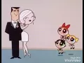 Lady saw - I got your man (The Powerpuff Girls)